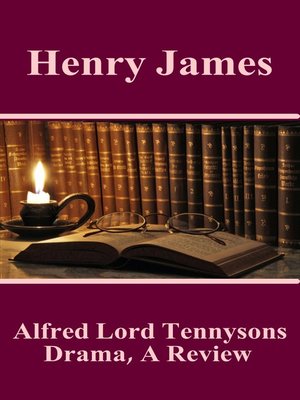 cover image of Alfred Lord Tennysons Drama, a Review